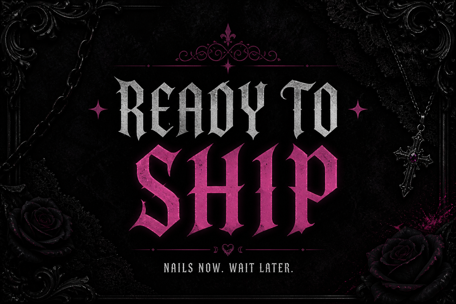 Ready to Ship 💅